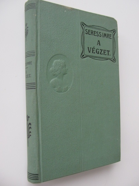 A vegzet - Seress Imre | Detalii carte