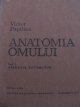 Anatomia omului - Aparatul locomotor (vol. 1) [1] - Victor Papilian | Detalii carte