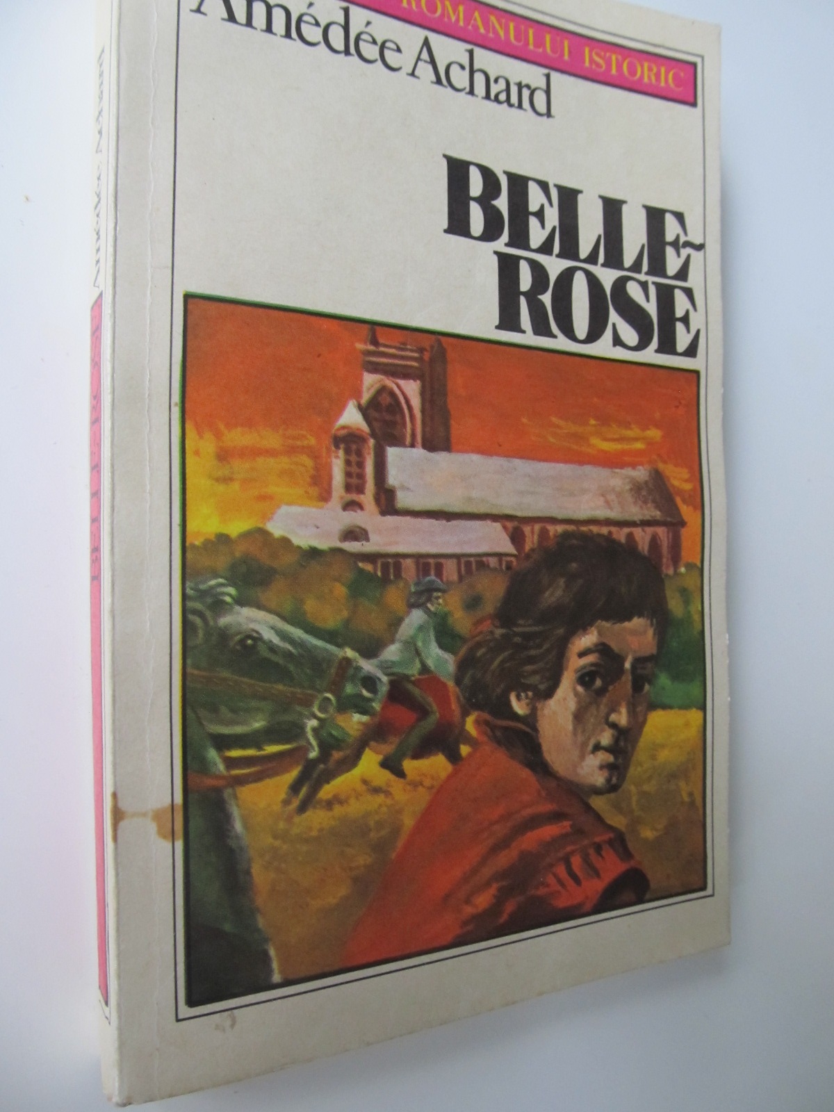 Belle-Rose - Amedee Achard | Detalii carte