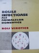 Carte Bolile infectioase ale animalelor domestice - Boli virotice - I. Baiesu , I. Bran