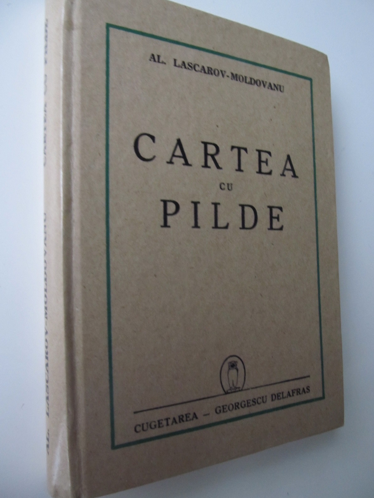 Carte Cartea cu pilde - Al. Lascarov Moldovanu
