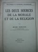 Cele doua surse ale moralei si religiei (Les deux Sources de la Morale et de la Religion) , 1932 - Henri Bergson | Detalii carte