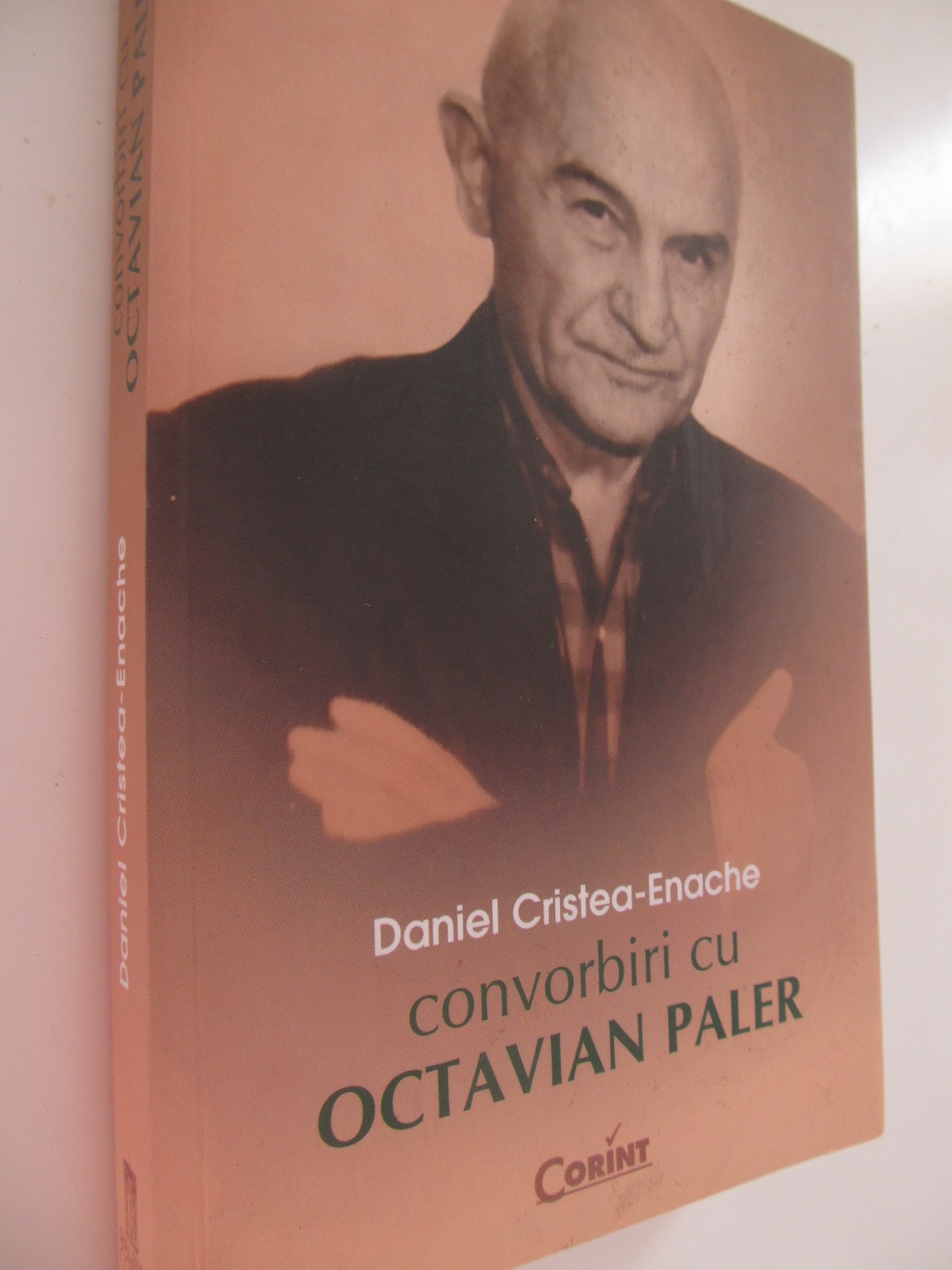 Convorbiri cu Octavian Paler - Daniel Cristea Enache | Detalii carte