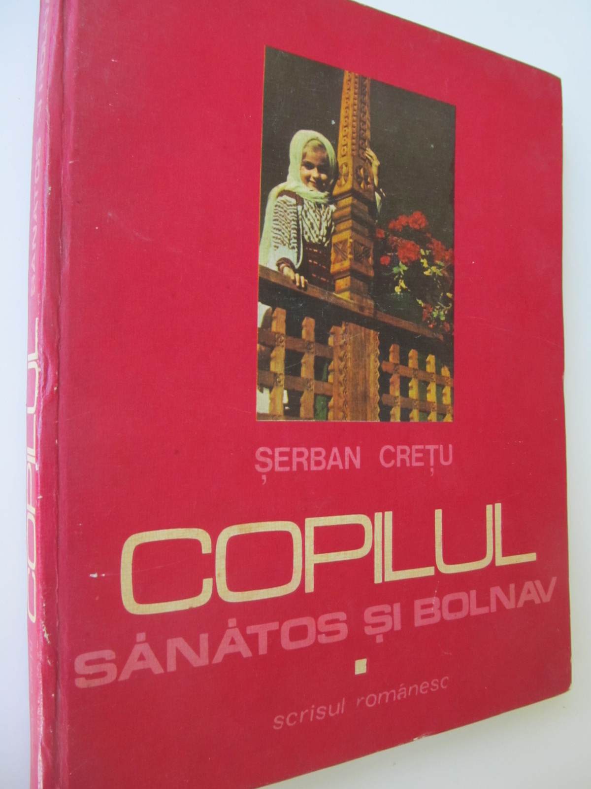 Copilul sanatos si bolnav (vol. 1) - Serban Cretu | Detalii carte