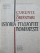 Curente si orientari in istoria filozofiei romanesti - Nicolae Gogoneata , Simion Ghita , ... | Detalii carte