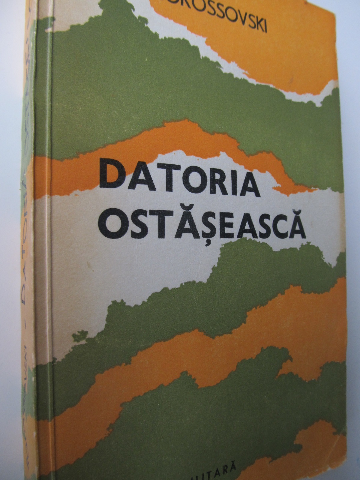 Datoria ostaseasca - K K Rokossovski | Detalii carte