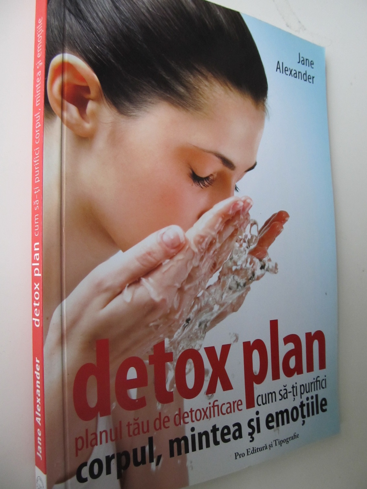 Detox plan - planul tau de detoxifiere - Jane Alexander | Detalii carte