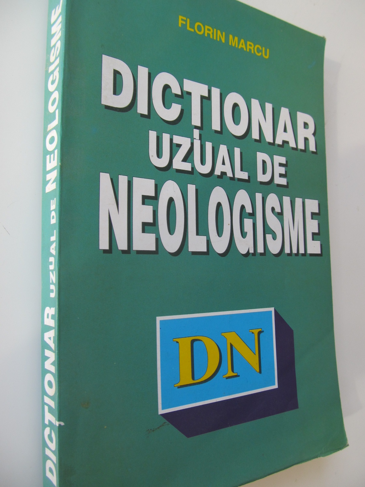 Dictionar uzual de neologisme - Florin Marcu | Detalii carte