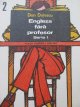 Engleza fara profesor - Seria I (vol. 2) - Dan Dutescu | Detalii carte
