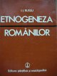Etnogeneza romanilor - I. I. Russu | Detalii carte