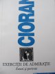 Exercitii de admiratie - eseuri si portrete - Emil Cioran | Detalii carte