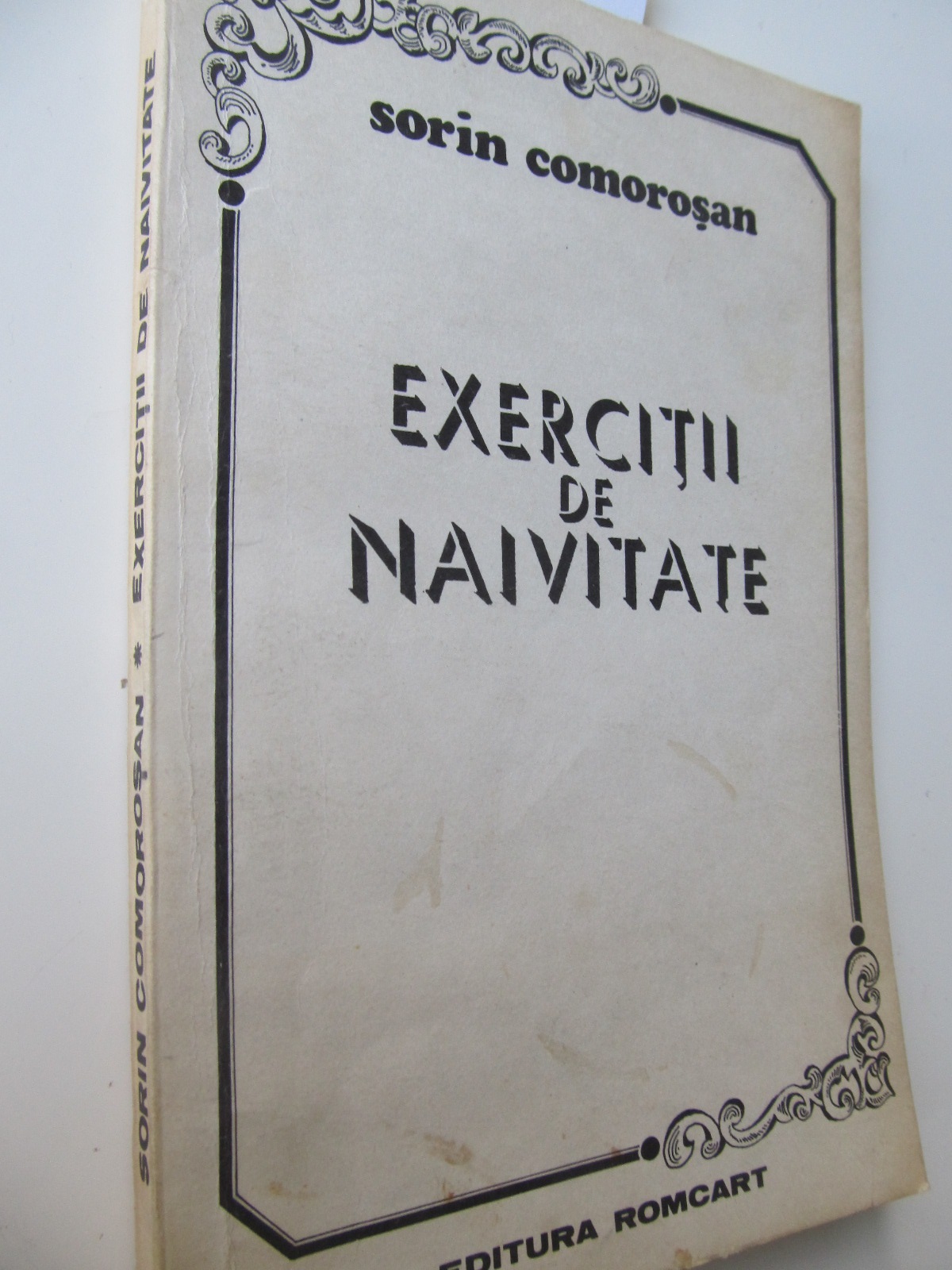 Exercitii de naivitate - Sorin Comorosan | Detalii carte