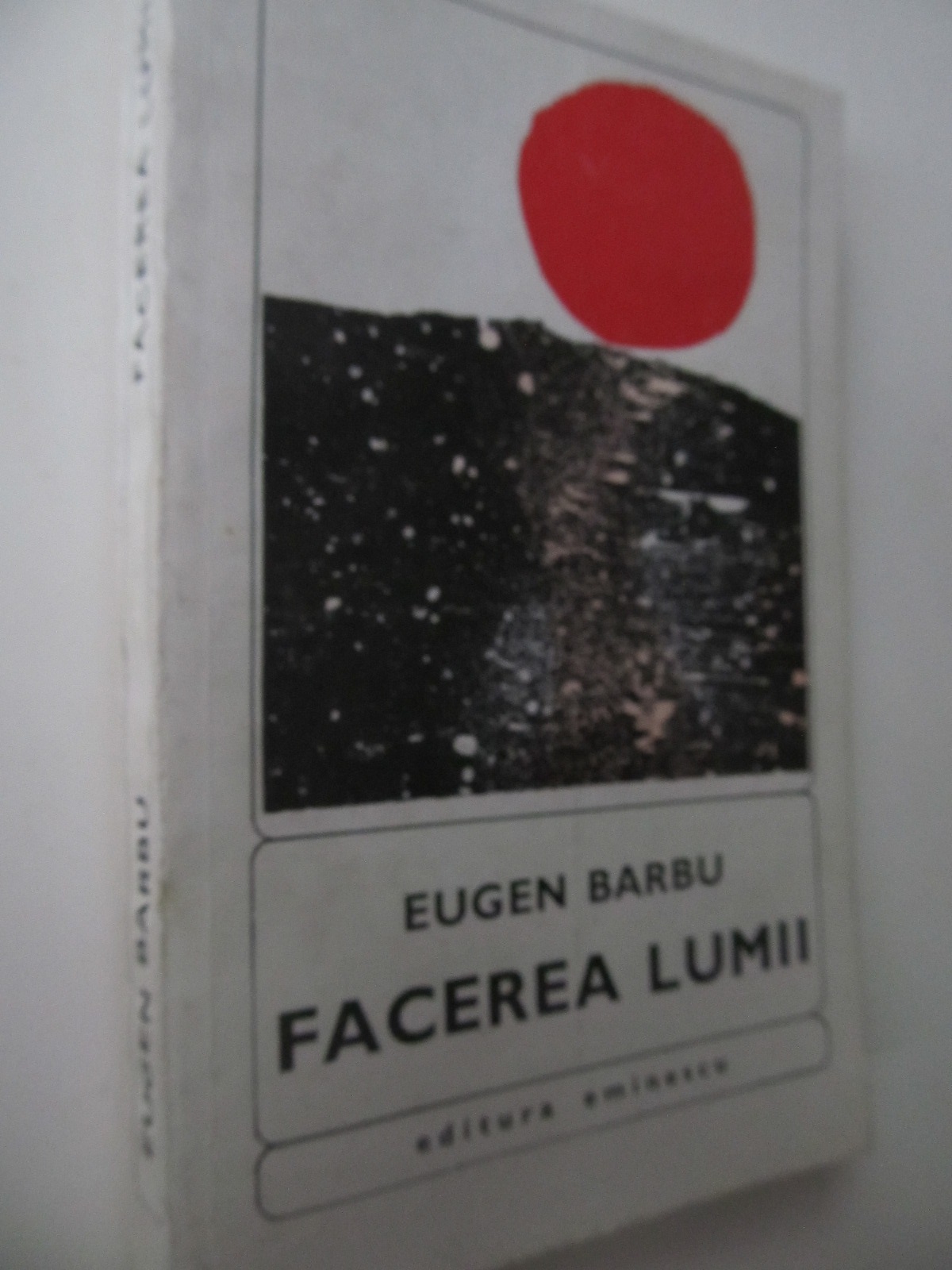 Facerea lumii - Eugen Barbu | Detalii carte