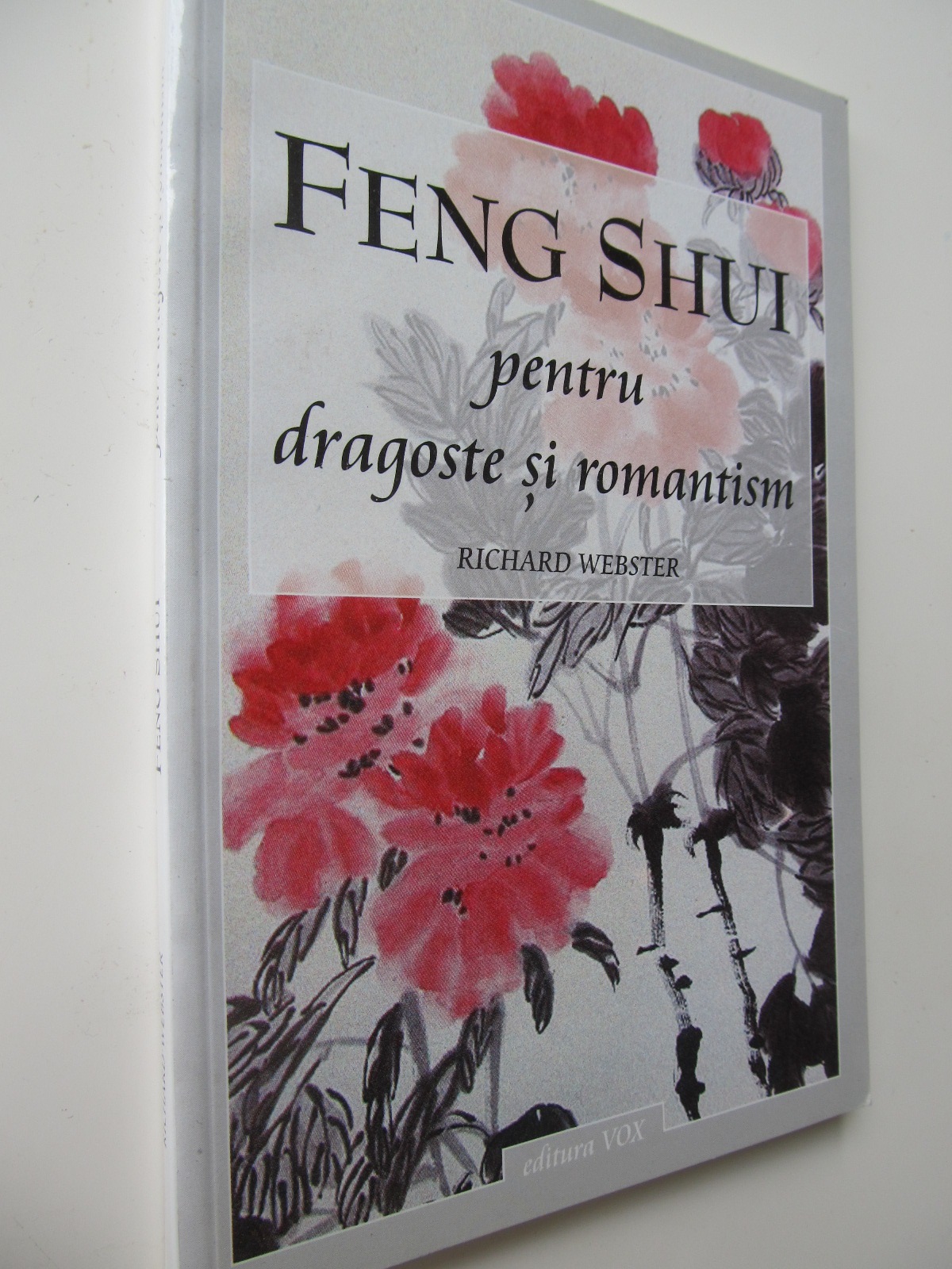 Feng Shui pentru dragoste si romantism - Richard Webster | Detalii carte