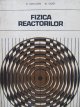 Fizica reactorilor - R. Schulten , W. Guth | Detalii carte