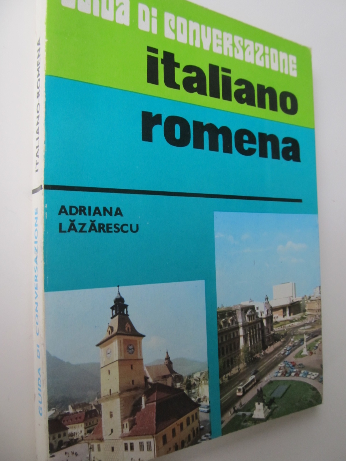 Ghid de conversatie Italian Roman - Adrian Lazarescu | Detalii carte
