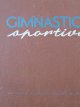 Gimnastica sportiva - Program de clasificare - *** | Detalii carte