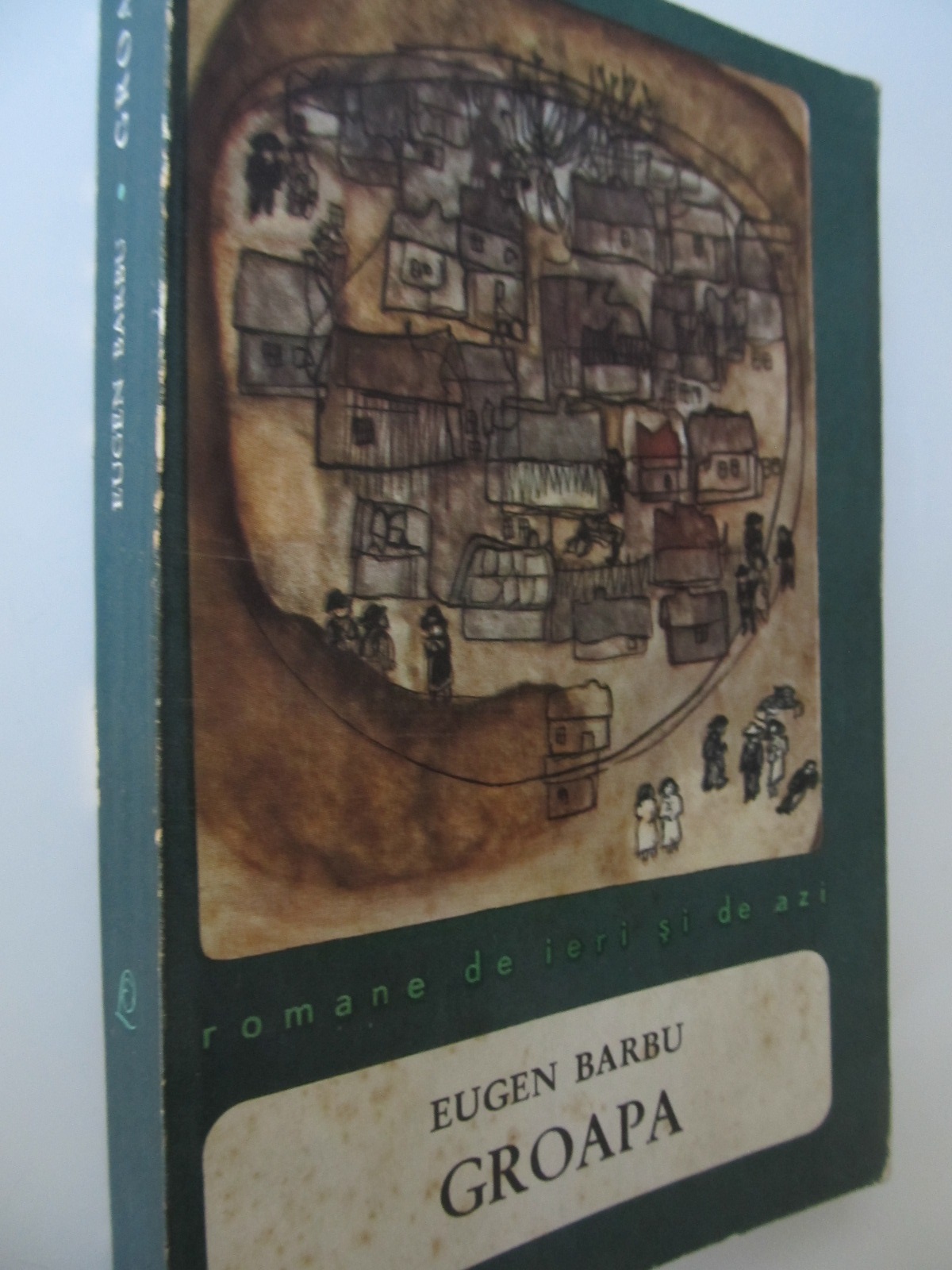 Groapa - Eugen Barbu | Detalii carte