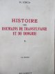 Histoire des roumains de Transylvanie et de Hongrie I (Istoria romanilor din Transilvania si Ungaria) , 1940 - N. Iorga | Detalii carte
