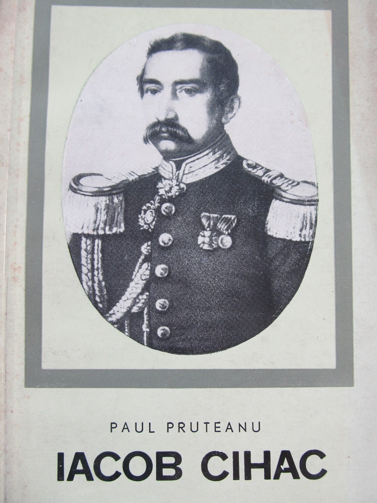 Iacob Cihac - Paul Pruteanu | Detalii carte