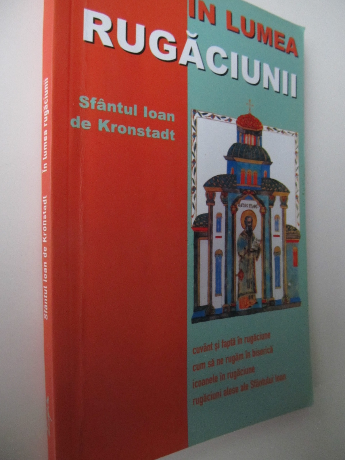 In lumea rugaciunii - Sfantul Ioan de Kronstadt | Detalii carte