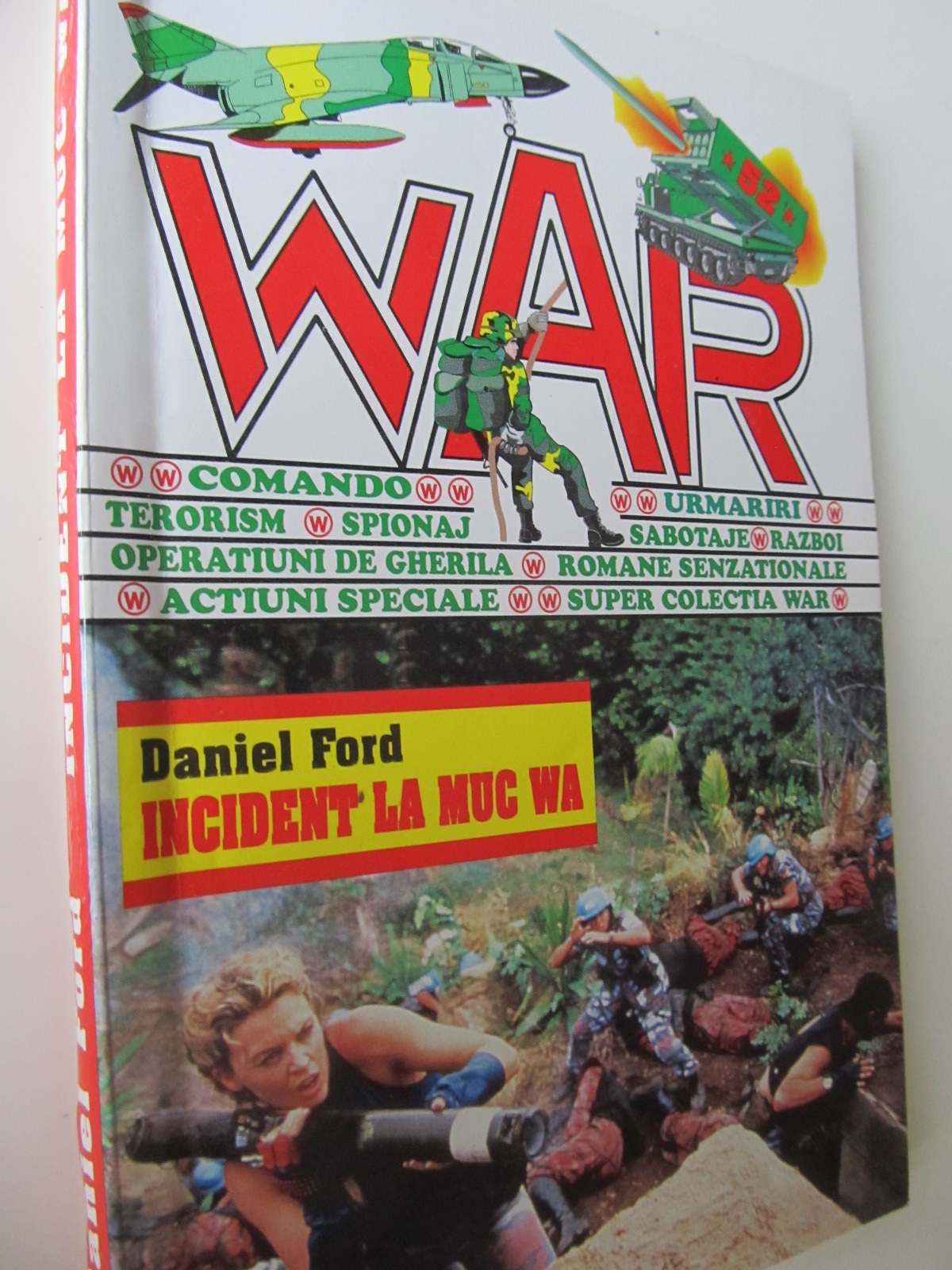 Incident la Muc Wa - Daniel Ford | Detalii carte