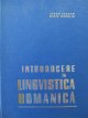 Introducere in Lingvistica romanica - Iorgu Iordan , Maria Manoliu | Detalii carte