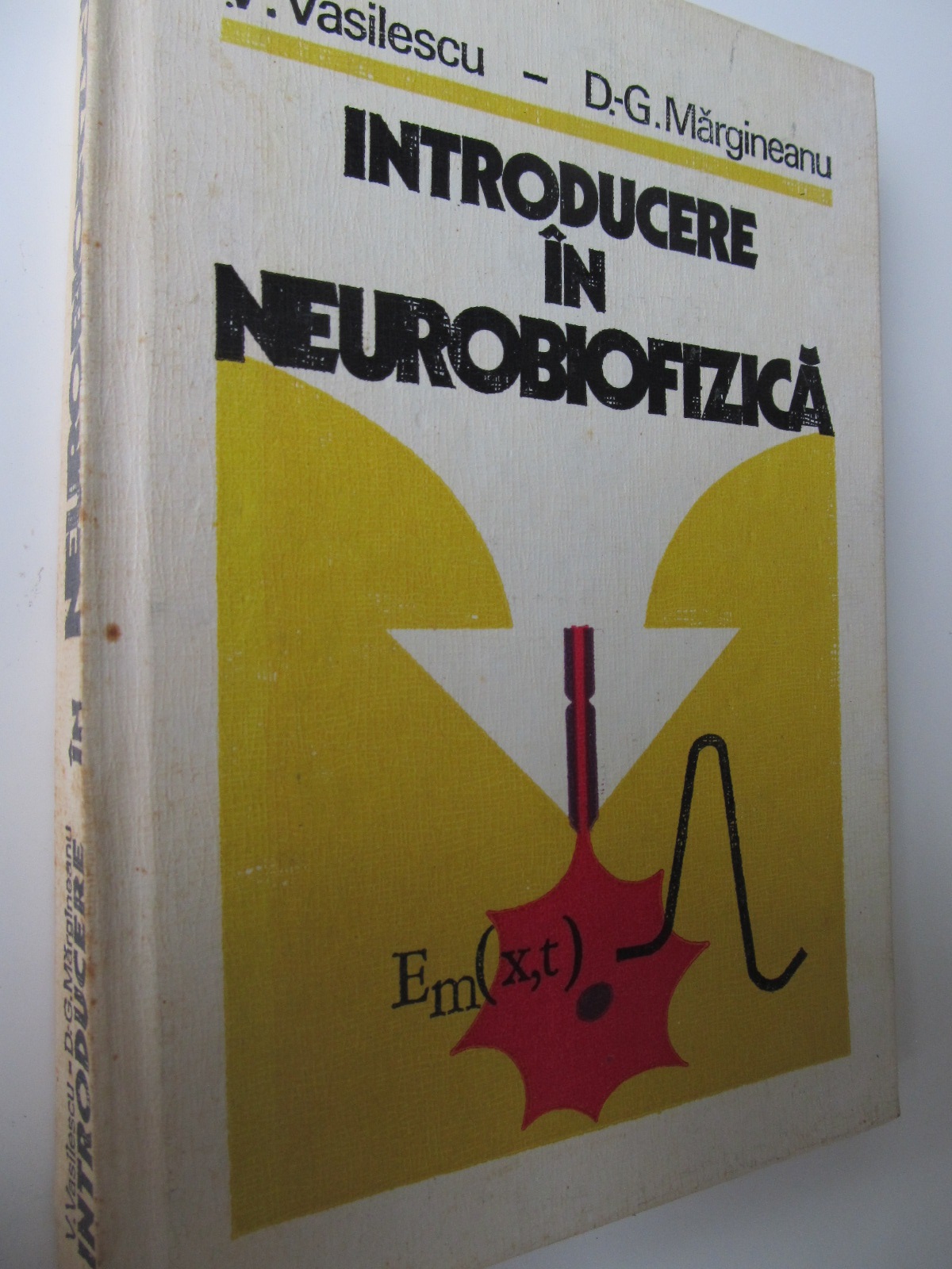Introducere in neurobiofizica - V. Vasilescu , D. G. Margineanu | Detalii carte