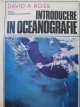 Introducere in oceanografie - David A. Ross | Detalii carte