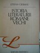 Istoria literaturii romane vechi - Stefan Ciobanu | Detalii carte