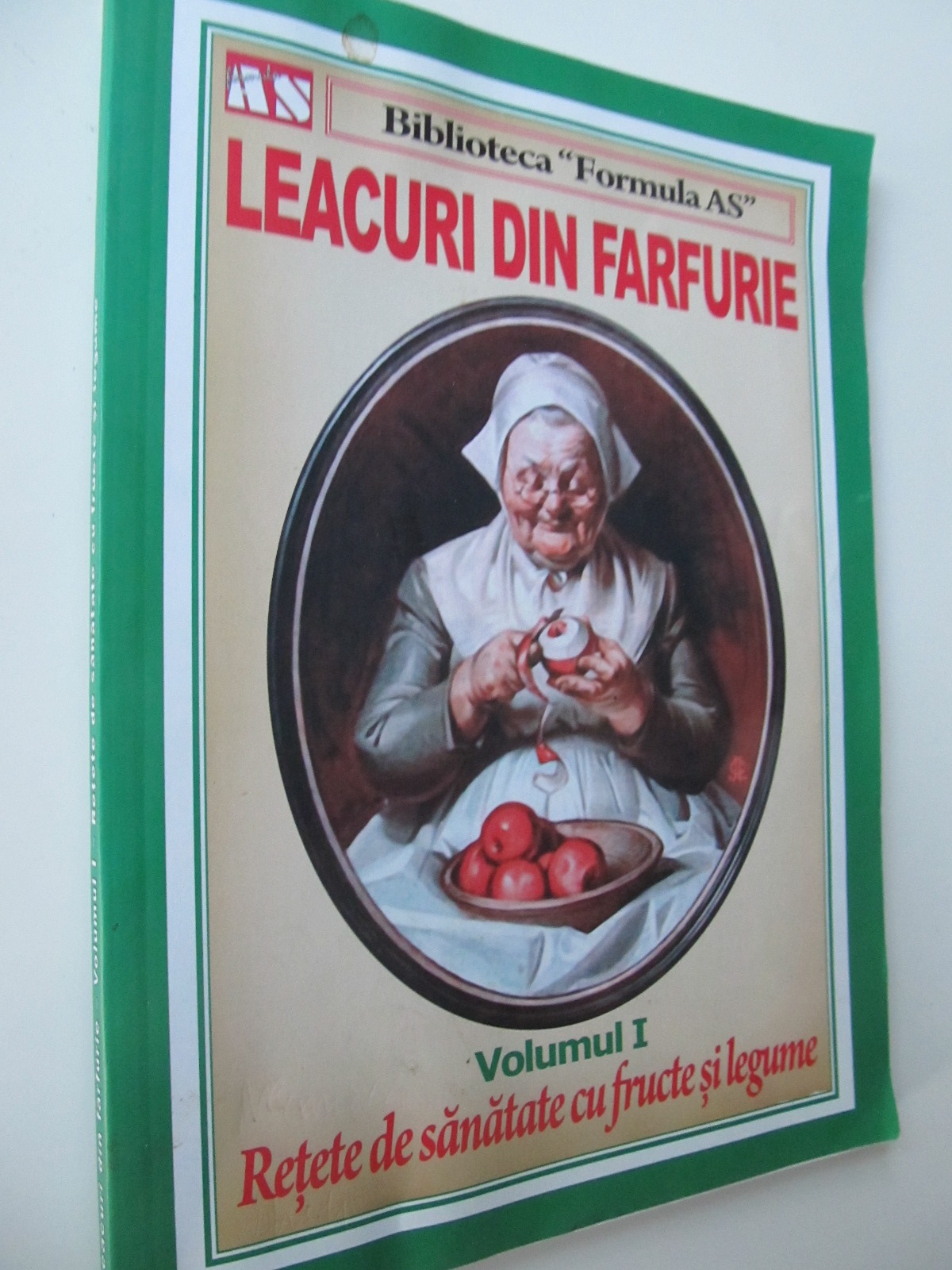 Leacuri din farfurie (vol. 1) - Retete de sanatate cu fructe si legume - *** | Detalii carte