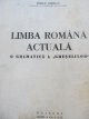 Limba romana actuala - O gramatica a greselilor , 1943 - Iorgu Iordan | Detalii carte