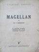Magelan (cu reproduceri fotografii dupa gravuri vechi si o harta a itinerarului) - Gh. I. Georgescu | Detalii carte