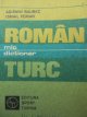 Mic dictionar Roman Turc - Agiemin Baubec , Ismail Ferian | Detalii carte