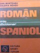 Mic dictionar Roman Spaniol - Dan Munteanu , Valeria Neagu | Detalii carte
