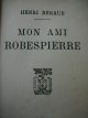Mon ami Robespierre , 1930 - Henri Beraud | Detalii carte
