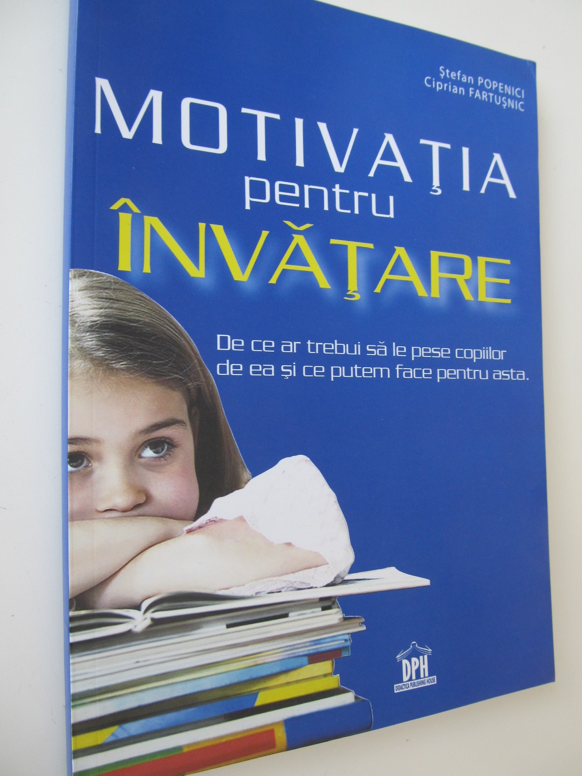Motivatia pentru invatare - Stefan Popenici , Ciprian Fartusnic | Detalii carte