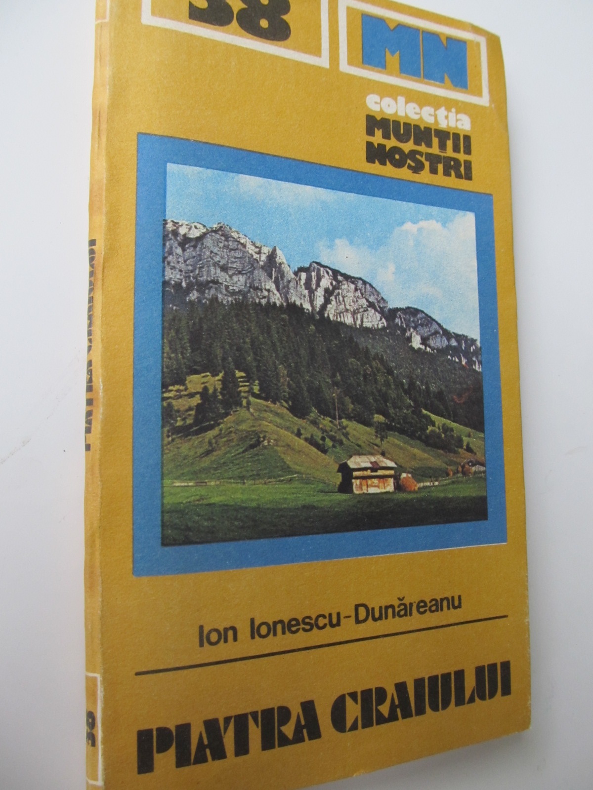 Muntii Piatra Craiului (38) - cu harta - Ion Ionescu Dunareanu | Detalii carte