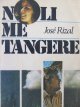 Noli me tangere - Jose Rizal | Detalii carte