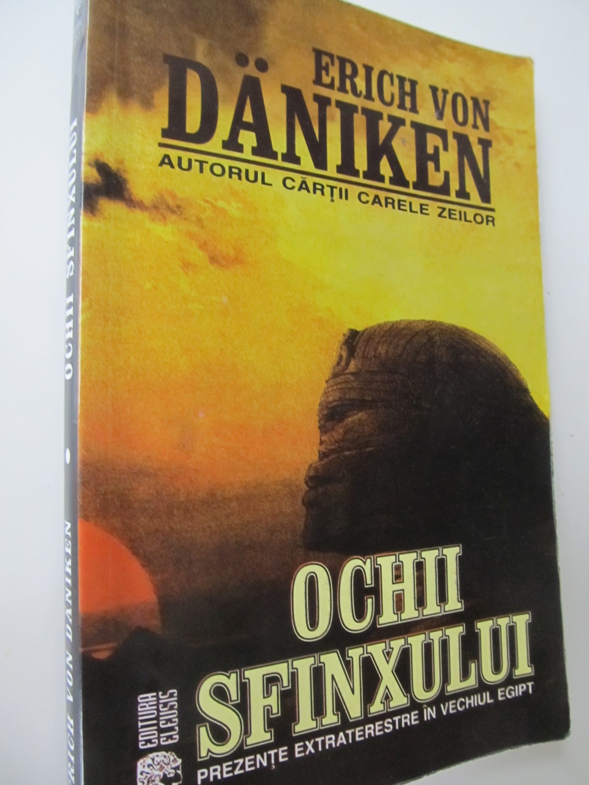 Ochii Sfinxului - Prezente extraterestre in vechiul Egipt - Erich von Daniken | Detalii carte