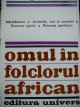 Omul in folclorul african - C. I. Gulian | Detalii carte