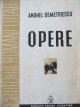 Opere (editie ingrijita de Ovidiu Papadima) , 1937 - Anghel Demetrescu | Detalii carte
