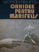 Carte Orhidee pentru Marifelis - Leonida Neamtu