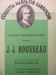 Pagini nemuritoare ale lui J. J. Rousseau (alese si explicate de Romain Rolland) - *** | Detalii carte
