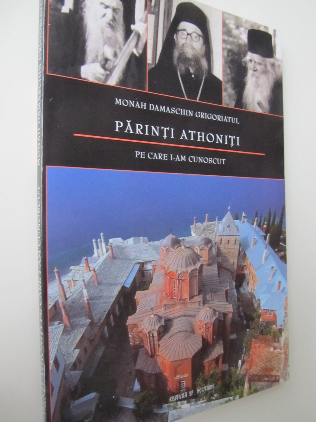 Parinti athoniti pe care i-am cunoscut - Monah Damaschin Grigoriatul | Detalii carte