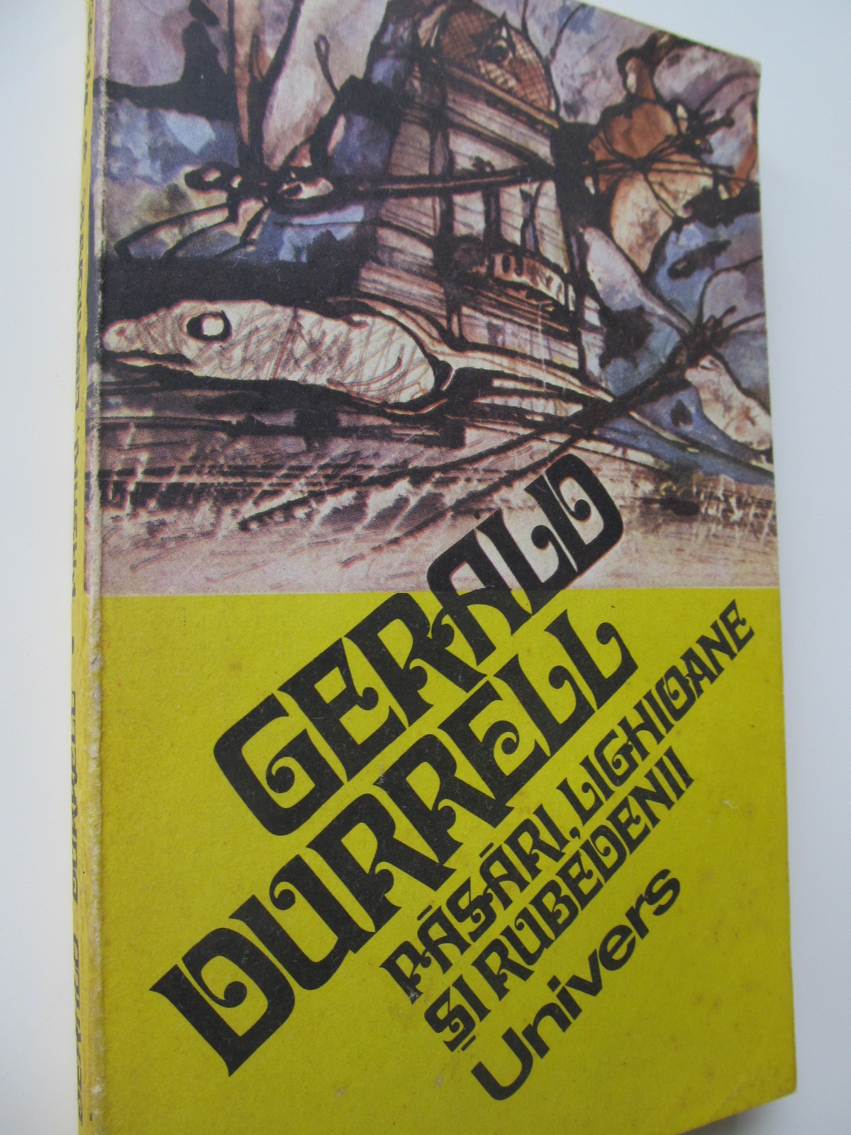 Pasari lighioane si rubedenii - Gerald Durrell | Detalii carte