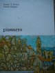 Pissaro - Ralph E. Shikes , Paula Sharper | Detalii carte