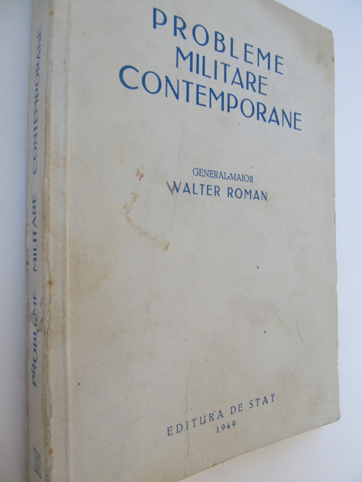 Probleme militare contemporane , 1949 - Walter Roman | Detalii carte