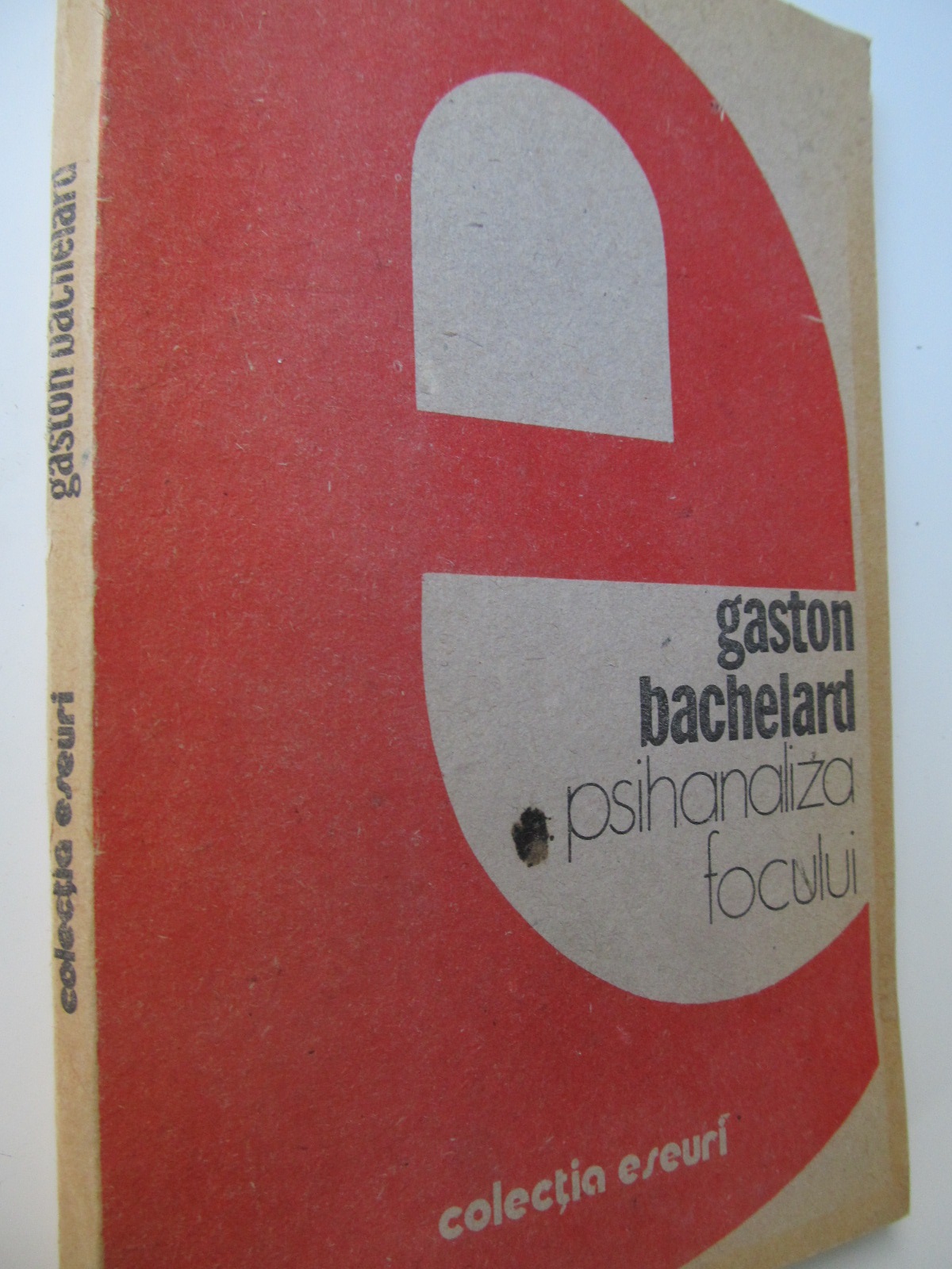 Psihanaliza focului - Gaston Bachelard | Detalii carte
