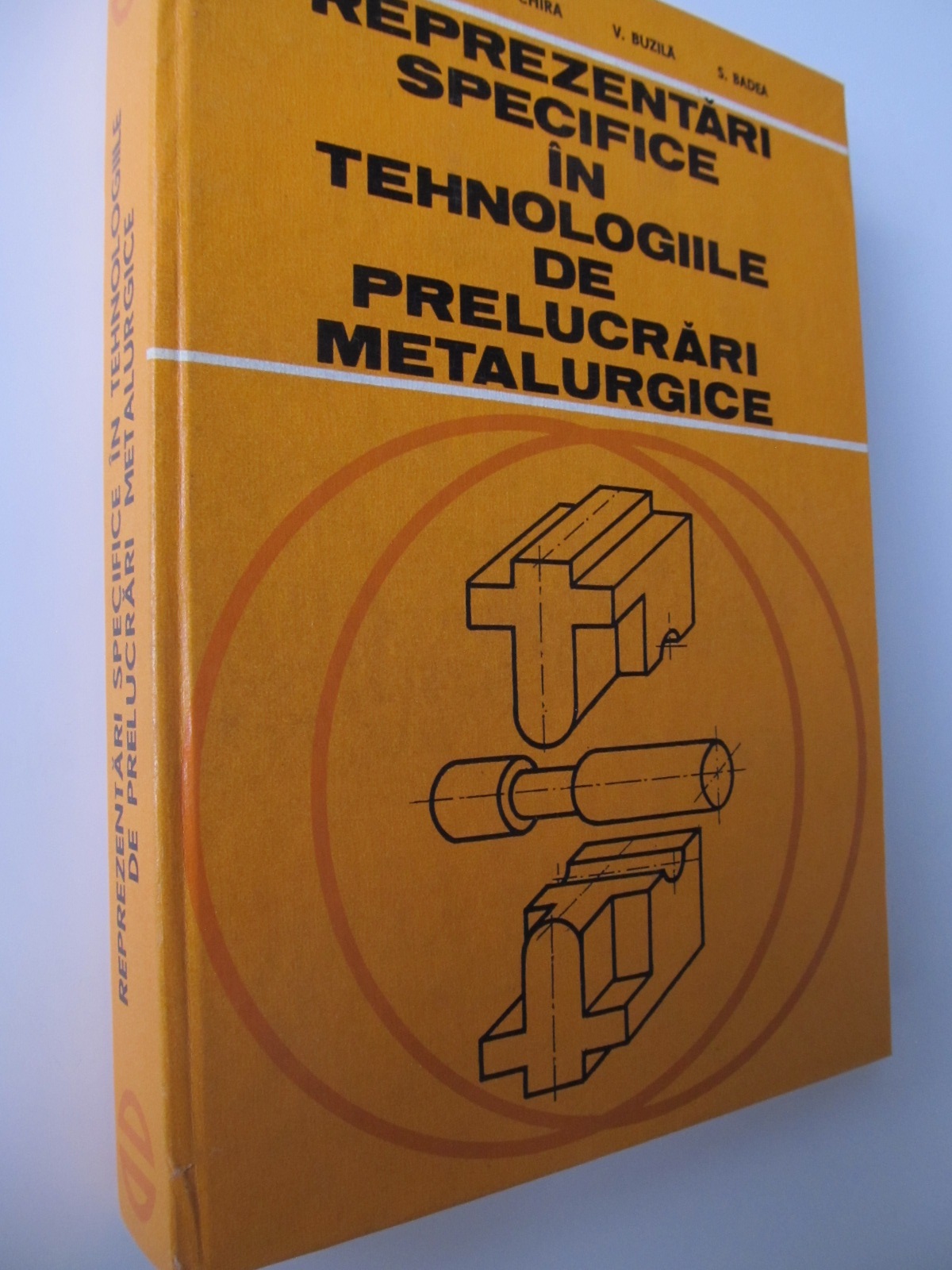 Reprezentari specifice in tehnologiile de prelucrari metalurgice - T. Ivanceanu , I. Chira , V. Buzila , S. Badea | Detalii carte
